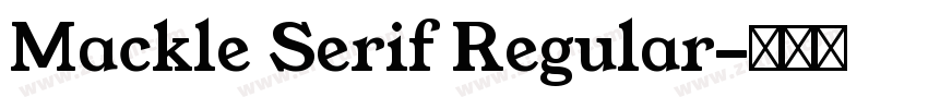 Mackle Serif Regular字体转换
